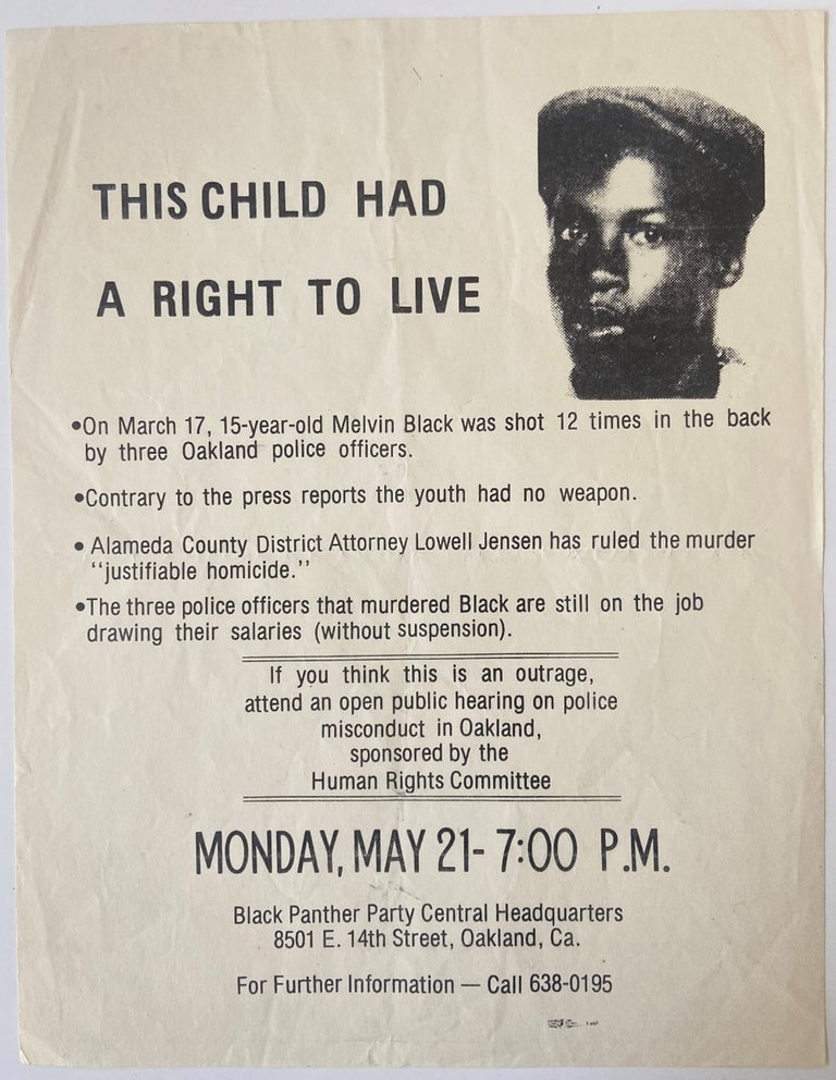 Item #18048 "This Child Had a Right To Live" Black Panthers Anti-Police Brutality Broadside" shot 12 times in the back by three Oakland police officers", Police Black Panther.