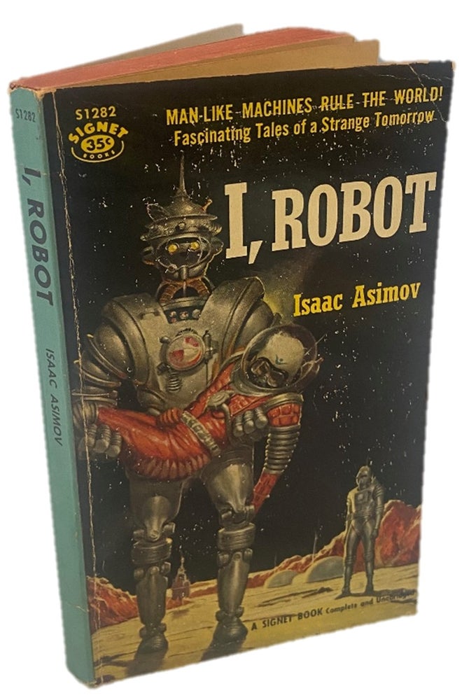 Item #18085 Isaac Asimov's I, Robot, 1956. Isaac Asimov.