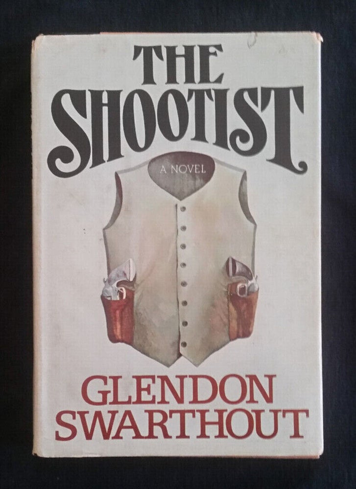 Item #18104 Glendon Swarthout's The Shootist First Edition Marks the End of the American Western. Glendon Swarthout.