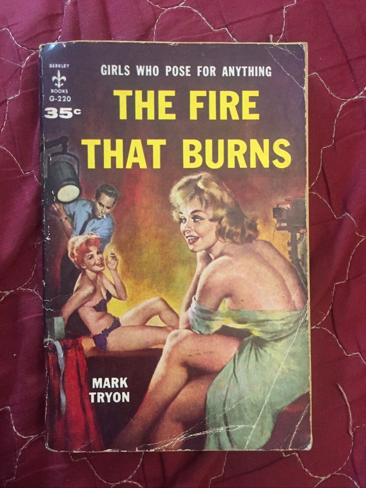 Item #18123 Pulp Fiction The Fire That Burns LGBT. LGBTQ, Mark Tryon.