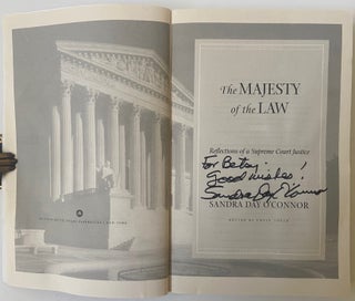 Sandra Day O'Connor Signed and Inscribed Copy of The Majesty of the Law. Sandra Day O'Connor.