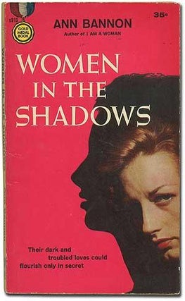 Women in the Shadows by Lesbian Pulp Icon Ann Bannon. Ann Bannon.
