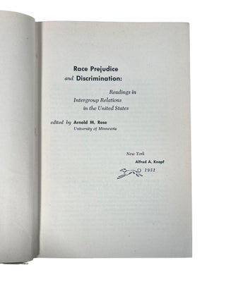 Race Prejudice and Discrimination, an Anthology of Early Critical Race Theory Scholarship, 1951