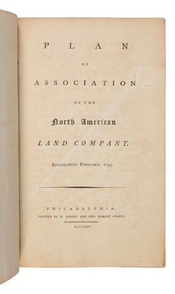 Plan of Association of the North American Land Company Itemizes Shares in Pennsylvania, Virginia, Robert Morris.