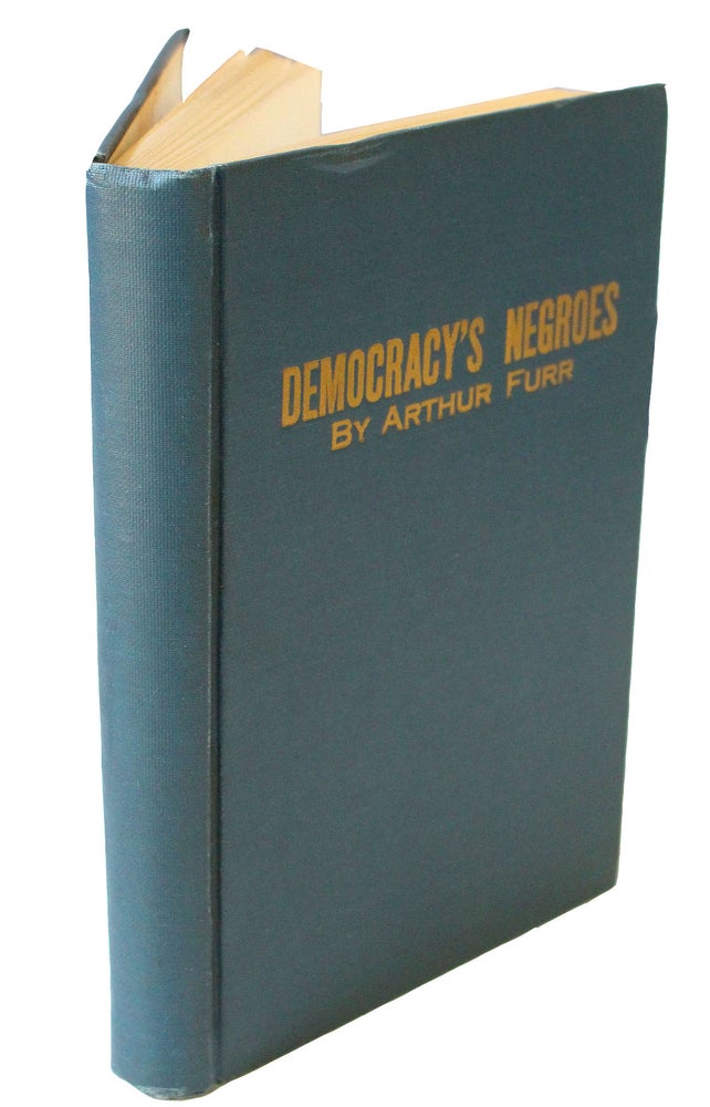 Item #18646 Signed Democracy's Negroes: A Book of Facts Concerning the Activities of Negroes in World War II. WWII African American.