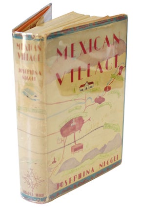 First Edition of Josephina Niggli's Mexican Village - Early English Latino Literature. Josephina Niggli.