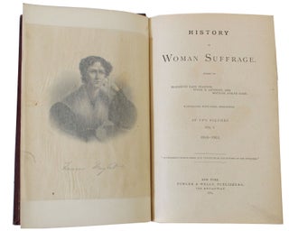 The History of Woman Suffrage, Vol. 1, 1881 First Edition