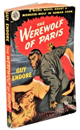 Item #18783 The Werewolf of Paris. Guy Endore