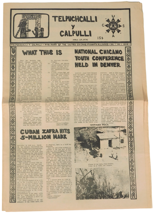 Chicano Activist Newspaper, Berkeley 1970;Telpuchcalli y Capulli. Berkeley Chicano.