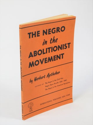 A History of Black Antislavery Activism: "The Negro in the Abolitionist Movement". Slavery, African American abolition.