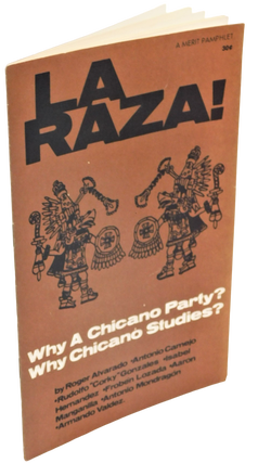 La Raza Pamphlet on the need for a Chicano Party. La Raza Chicano.