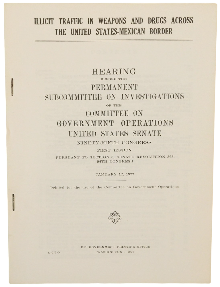 Item #18906 Drug and Weapons Trafficking Across United States-Mexico Border - 1977. US/Mexico Drug Trafficking.