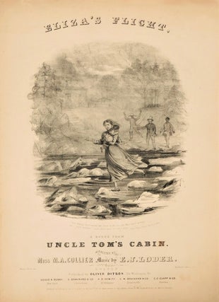 Uncle Tom's Cabin Sheet Music "Eliza's Flight" 1852. African American, Uncle Tom's Cabin.