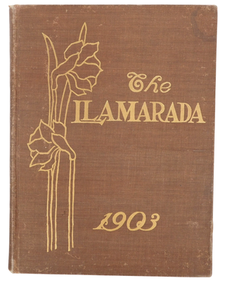 1903 Mount Holyoke Women's College Yearbook "The Llamarada". Massachusetts Mount Holyoke.