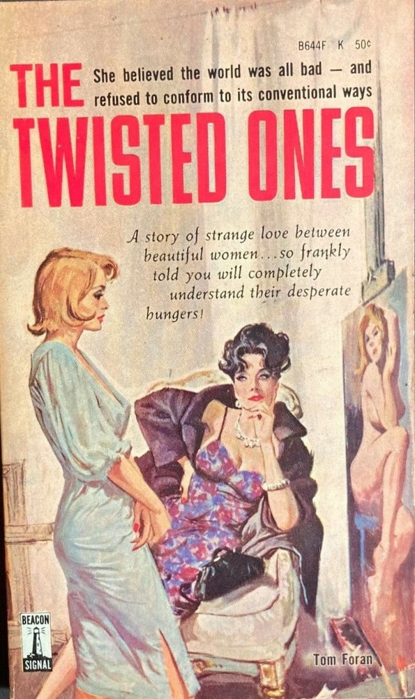 Item #18994 Early Lesbian Pulp Novel "The Twisted Ones," 1963. Tom Foran Lesbian Pulp.