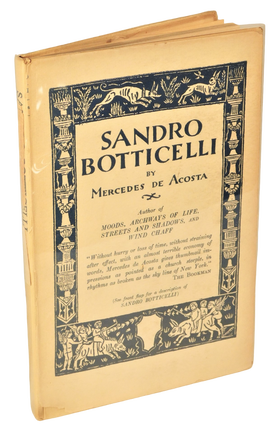 Item #19050 Sandro Botticelli: A Play by Renowned Lesbian Author, 1923. Mercedes De Acosta