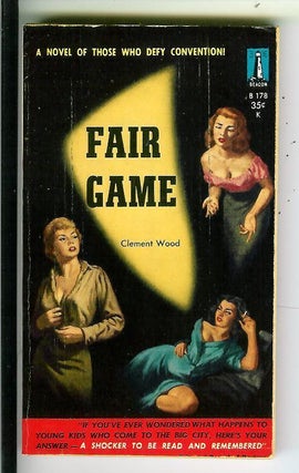 Early Lesbian Pulp Novel Fair Game, 1949. Clement Wood Lesbian Pulp.