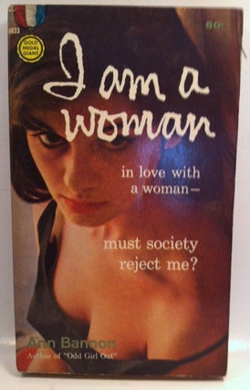 Item #19096 I Am a Woman In Love With A Woman - 1959 First Edition. Ann Bannon