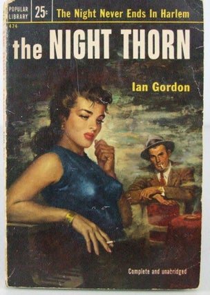 Item #19112 Interracial Pulp Novel The Night Thorn. Interracial Ian Gordon