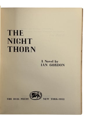 Item #19121 1952 Early Interracial Romance "The Night Thorn" First edition 1952. Ian Gordon