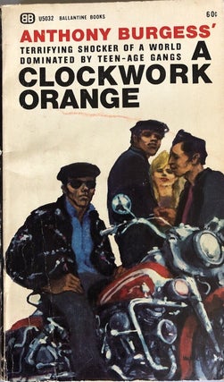 A Clockwork Orange Pulp Edition. Anthony Burgess.