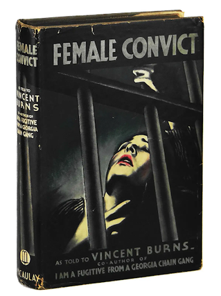 Lesbian Novel: Female Convict by Vincent Burns, 1934. Vincent Burns.