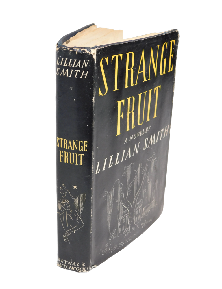 Item #19200 Strange Fruit by Lillian Smith, First Edition, 1944. Lillian Smith.