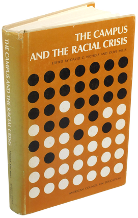 The Campus and the Racial Crisis, 44 Essays on Racial Inequality in College Campuses. Affirmative Action, Black Education.