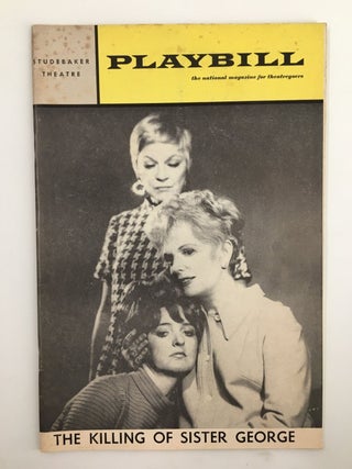 One of the first plays to depict a lesbian relationship The Killing of Sister George- 1964 Playbill. The Killing of LGBTQ Play.