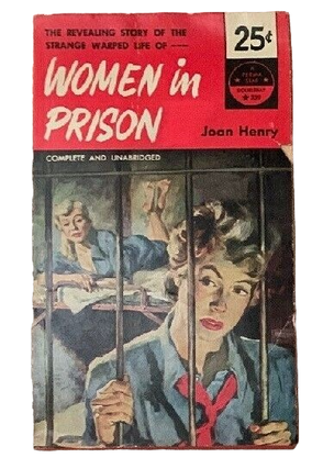 Women in Prison by Joan Henry. Joan Henry Women in Prison.