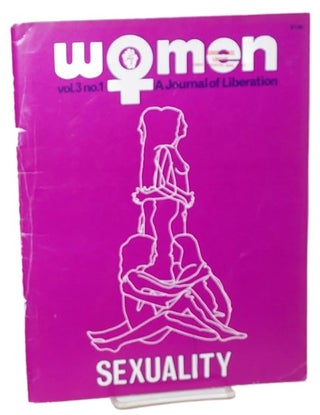 Women: a journal of liberation; vol. 3, no. 1: "Sexuality". Feminist Lesbian.