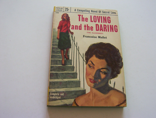 Early Lesbian Pulp Novel, The Loving and the Daring 1953. Françoise Lilar Lesbian Pulp.