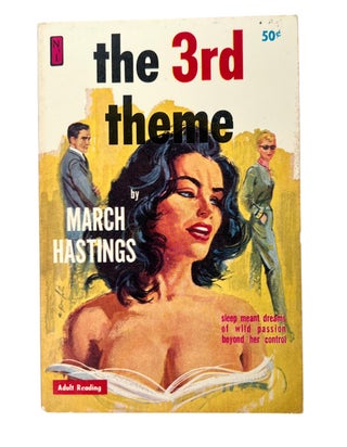 Early Lesbian Pulp March Hastings, The 3rd Theme -1961. March Hastings Lesbian Pulp.