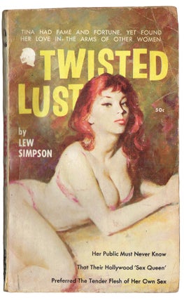 Early Lesbian Pulp Novel Twisted Lust by Lew Simpson. Lew Simpson Lesbian Pulp.