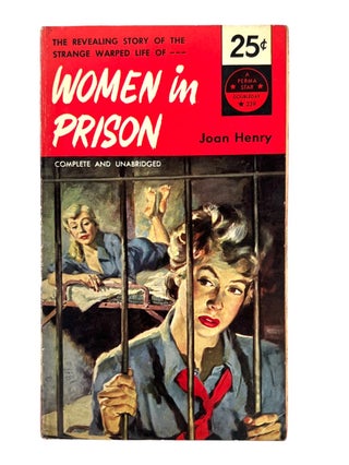 1953 Early Lesbian Pulp Autobiography Women in Prison by Joan Henry. Joan Henry Lesbian Pulp.