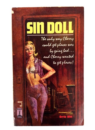 Early Lesbian Pulp novel Sin Doll by Orrie Hitt, 1963. Orrie Hitt Lesbian Pulp.