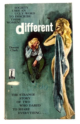Early Lesbian Pulp Novel Different by Dorene Clark. Dorene Clark Lesbian pulp.