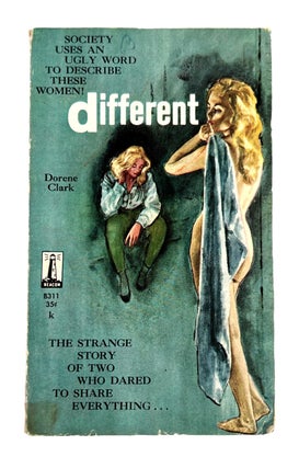 Ealr Lesbian Pulp novel Different by Dorene Clark. Dorene Clark Lesbian pulp.