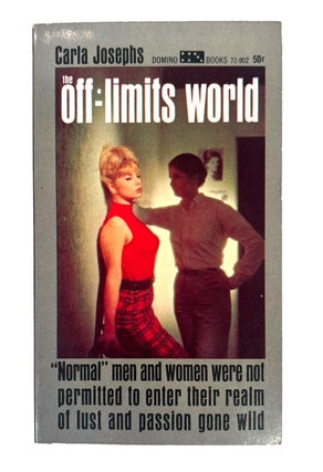 Early Lesbian Pulp Novel The Off-Limits World by Carla Josephs. Carla Josephs Lesbian pulp.