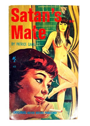 Early Lesbian Pulp Novel Satan's Mate by Patrice Caval. Patrice Caval Lesbian pulp.