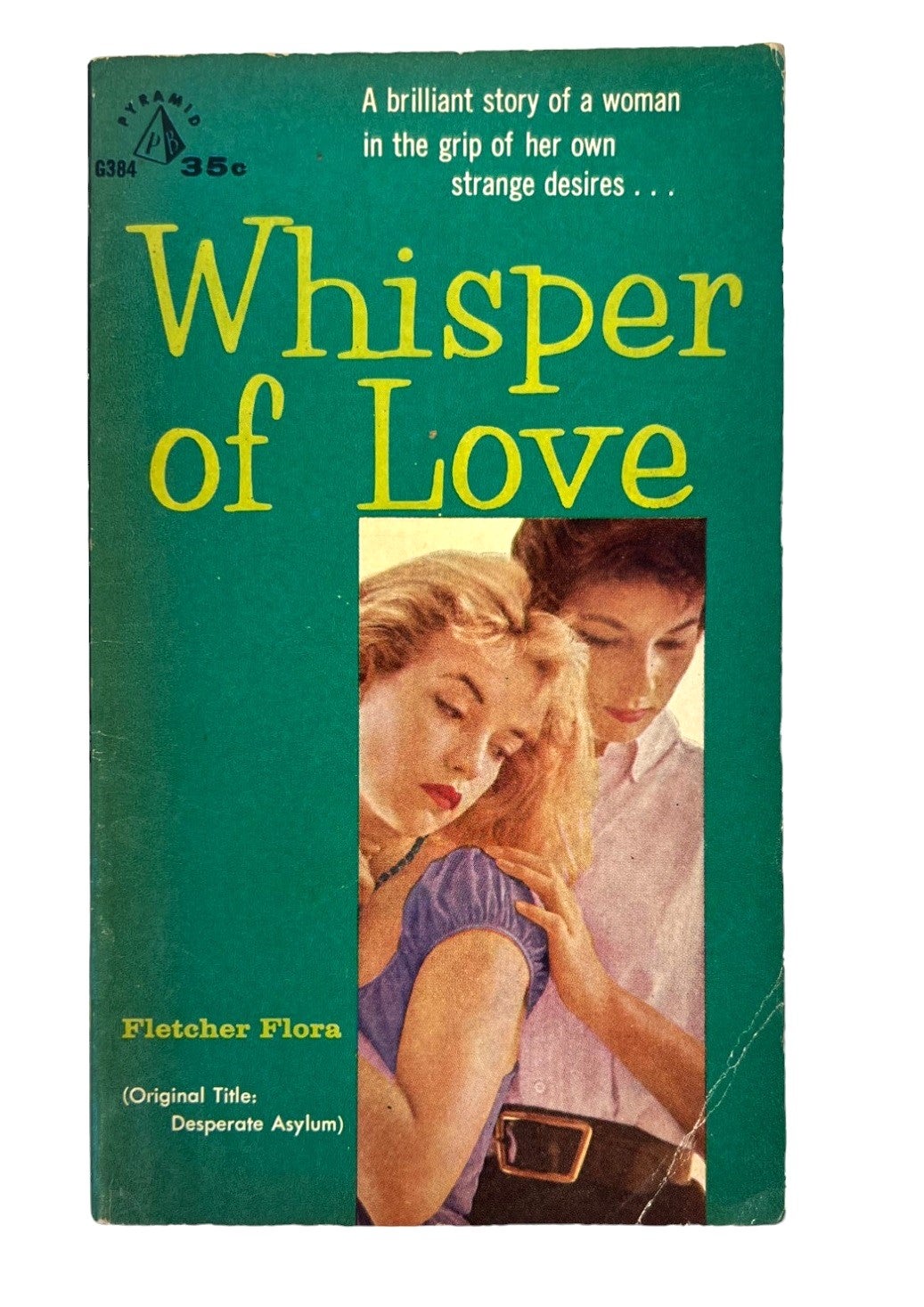 Early Lesbian Pulp Of The 1950s Whisper Of Love By Fletcher Flora 1959 Fletcher Flora 