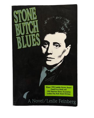 Early Transgender and Lesbian Historical Fiction Novel Stone Butch Blues by Leslie Feinberg. Leslie Feinberg LGBT novel.