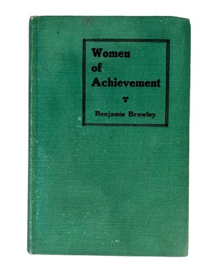 Women of Achievement by Benjamin Brawley, Dean of HBCU Morehouse College. Benjamin Brawley African American Education.