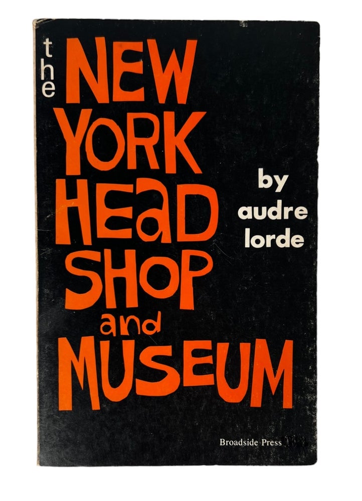 Item #19646 Black lesbian author, Audre Lorde: The New York Head Shop and Museum. Audre Lorde.