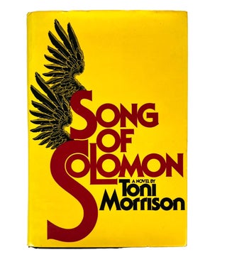 Song of Solomon by Toni Morrison First Edition. Toni Morrison.
