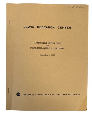 Item #19779 NASA Lewis Research Center Affirmative Action Plan For Equal Employment Opportunity,...