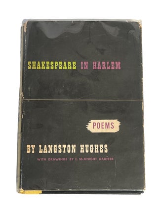 Signed and Inscribed First Edition Shakespeare in Harlem Langston Hughes. Langston Hughes.