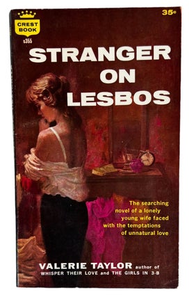 Early 1960 Lesbian Pulp novel Stranger on Lesbos by Valerie Taylor. Valerie Taylor LGBTQ Pulp.