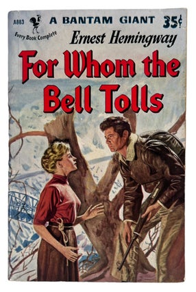 First Edition First Printing Pulp Edition of For Whom The Bell Tolls by Ernest Hemingway. Ernest Hemingway Hemingway.