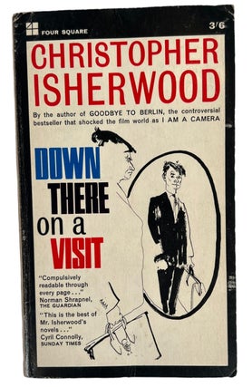 First Paperback Pulp edition of Down There on a Visit by Christopher Isherwood. Christopher Isherwood LGBTQ.